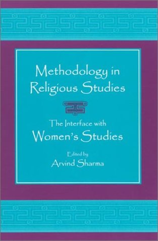 Обложка книги Methodology in Religious Studies: The Interface With Women's Studies (Mcgill Studies in the History of Religions)