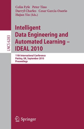 Обложка книги Intelligent Data Engineering and Automated Learning -- IDEAL 2010: 11th International Conference, Paisley, UK, September 1-3, 2010, Proceedings ... Applications, incl. Internet Web, and HCI)