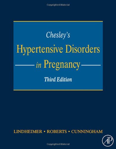 Обложка книги Chesley's Hypertensive Disorders in Pregnancy, 3rd Edition
