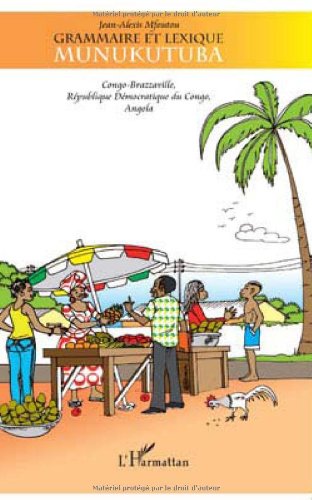 Обложка книги Grammaire et lexique munukutuba : Congo-Brazzaville, Republique Democratique du Congo, Angola