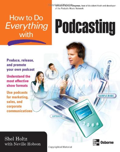 Обложка книги How to Do Everything with Podcasting