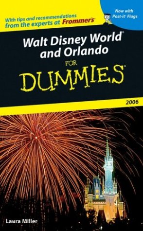 Обложка книги Walt Disney World and Orlando For Dummies 2006 (Walt Disney World and Orlando for Dummies)