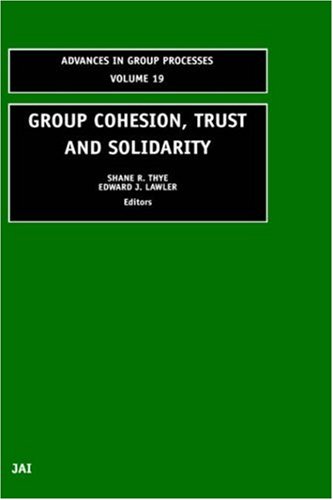 Обложка книги Group Cohesion, Trust and Solidarity (Advances in Group Processes) (Advances in Group Processes)