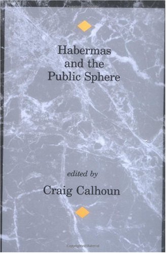 Обложка книги Habermas and the Public Sphere (Studies in Contemporary German Social Thought)