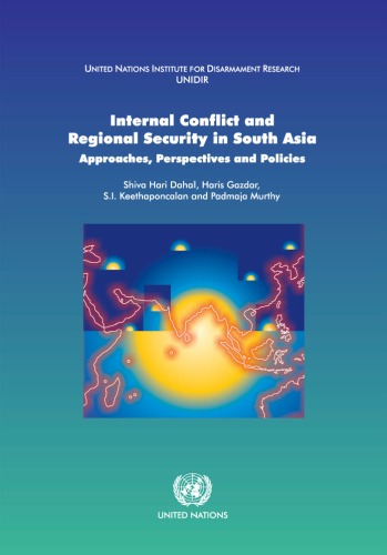 Обложка книги Internal Conflict and Regional Security in South Asia: Approaches, Perspectives and Policies