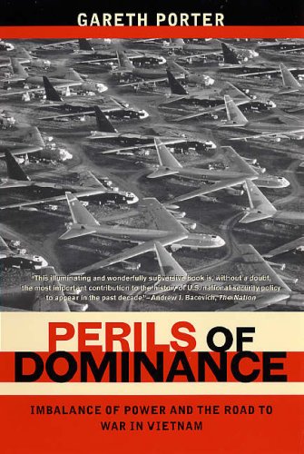 Обложка книги Perils of Dominance: Imbalance of Power and the Road to War in Vietnam