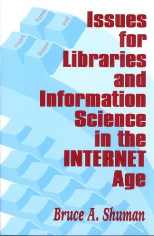 Обложка книги Issues for Libraries and Information Science in the Internet Age:
