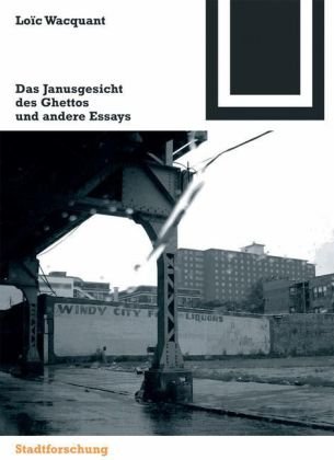 Обложка книги Das Janusgesicht des Ghettos und andere Essays (Bauwelt Fundamente)