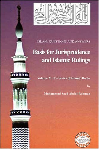 Обложка книги Islam: Questions And Answers Volume 21: Basis for Jurisprudence and Islamic Rulings