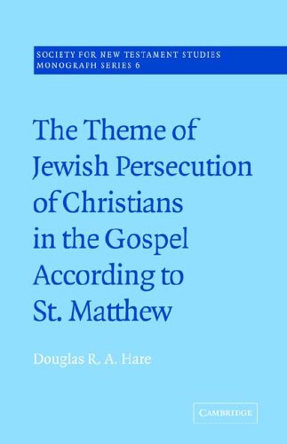 Обложка книги The Theme of Jewish Persecution of Christians in the Gospel According to St Matthew (Society for New Testament Studies Monograph Series)