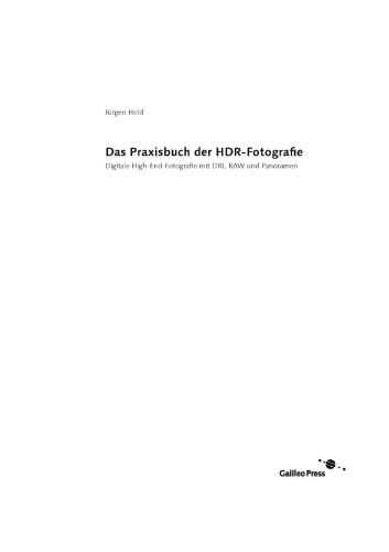 Обложка книги Das Praxisbuch HDR-Fotografie: Digitale High-End-Fotografie mit DRI, RAW und Panoramen