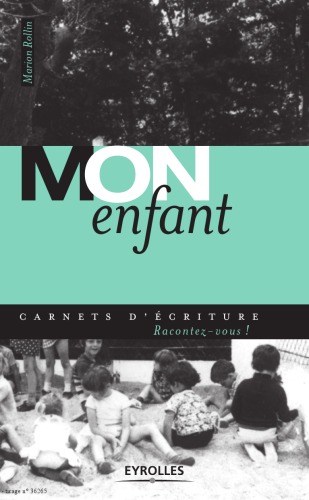 Обложка книги Mon Enfant. Racontez-Vous !