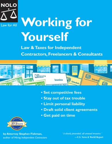 Обложка книги Working For Yourself: Law &amp; Taxes for Independent Contractors, Freelancers &amp; Consultants