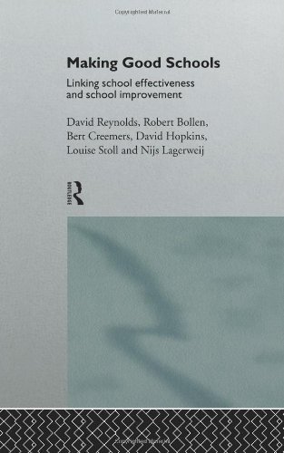 Обложка книги Making Good Schools: Linking School Effectiveness and Improvement (Politics of Language)