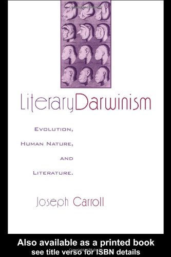 Обложка книги Literary Darwinism: Evolution, Human Nature, and Literature