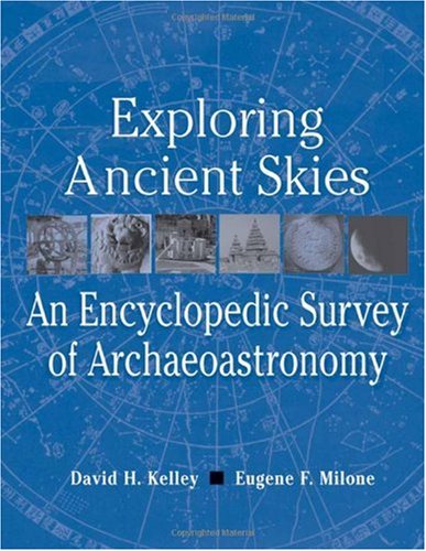 Обложка книги Exploring Ancient Skies: An Encyclopedic Survey of Archaeoastronomy