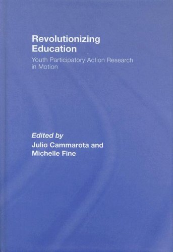 Обложка книги Revolutionizing Education: Youth Participatory Action Research (Critical Youth Studies)
