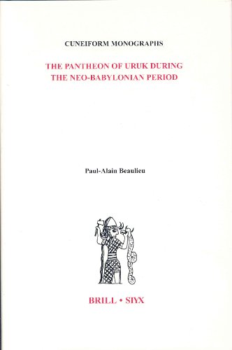 Обложка книги The Pantheon of Uruk During the Neo-Babylonian Period (Cuneiform Monographs)