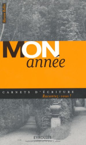 Обложка книги Mon Annee. Racontez-Vous !