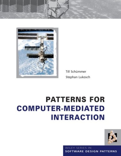 Обложка книги Patterns for Computer-Mediated Interaction (Wiley Software Patterns Series)
