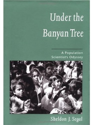 Обложка книги Under the Banyan Tree: A Population Scientist's Odyssey