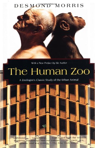 Обложка книги The Human Zoo: A Zoologist's Study of the Urban Animal (Kodansha Globe)