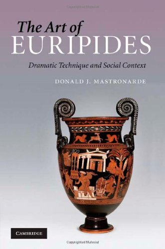 Обложка книги The Art of Euripides: Dramatic Technique and Social Context