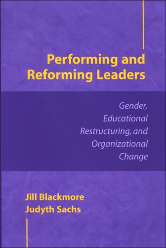 Обложка книги Performing and Reforming Leaders: Gender, Educational Restructuring, and Organizational Change (The Suny Series in Women in Education Edited By Margaret Grogan)