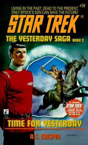 Обложка книги Time for Yesterday (Star Trek, No 39)