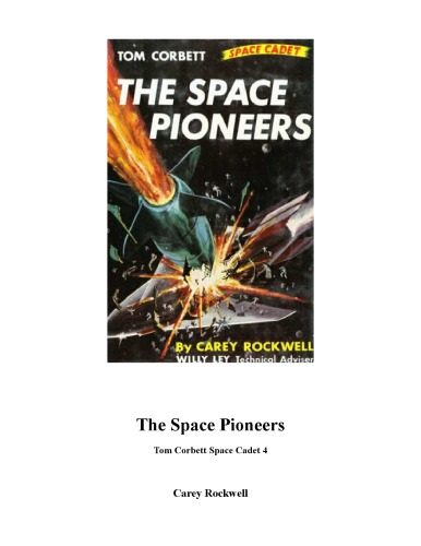 Обложка книги Tom Corbett, Space Cadet, Book 04, The Space Pioneers