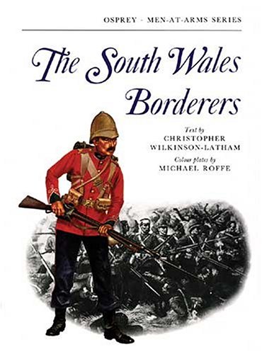 Обложка книги The South Wales Borderers (Men-at-Arms 047)