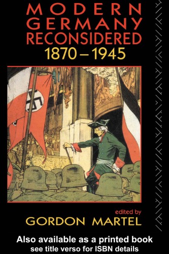 Обложка книги Modern Germany Reconsidered: 1870-1945
