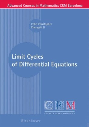 Обложка книги Limit Cycles of Differential Equations (Advanced Courses in Mathematics - CRM Barcelona)