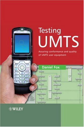 Обложка книги Testing UMTS: Assuring Conformance and Quality of UMTS User Equipment