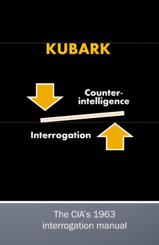 Обложка книги KUBARK: Counterintelligence Interrogation