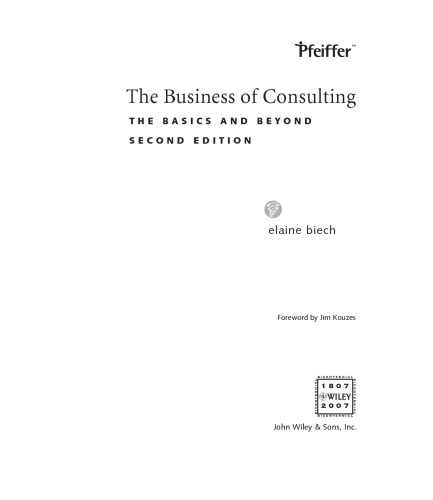 Обложка книги The Business of Consulting: The Basics and Beyond (Essential Knowledge Resource)