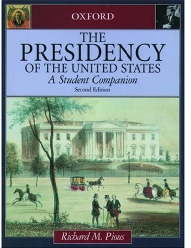 Обложка книги The Presidency of the United States: A Student Companion (Oxford Student Companions to American Government) 2nd Edition