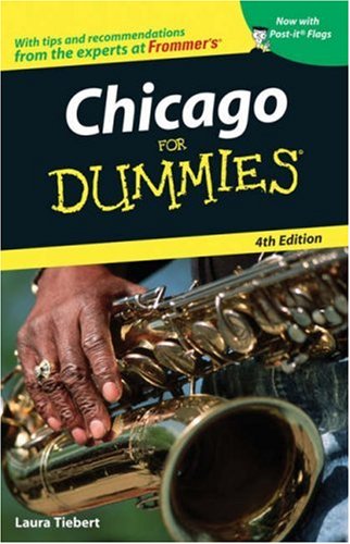 Обложка книги Chicago For Dummies, 4ht edition (Dummies Travel)