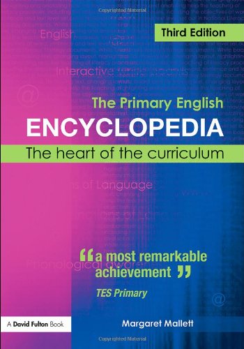 Обложка книги The Primary English Encyclopedia: The Heart of the Curriculum - Third edition