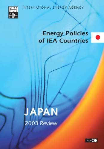 Обложка книги Energy Policies of Iea Countries: Japan Review 2003 (Energy Policies of Iea Countries)