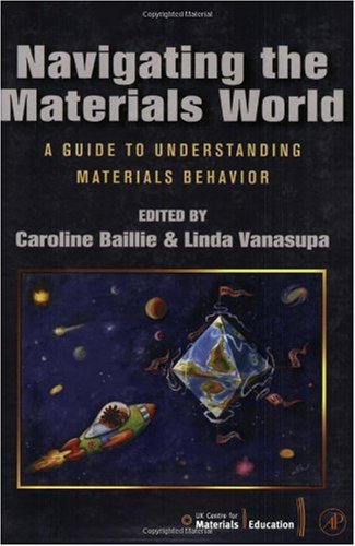 Обложка книги Navigating the Materials World: A Guide to Understanding Materials Behavior
