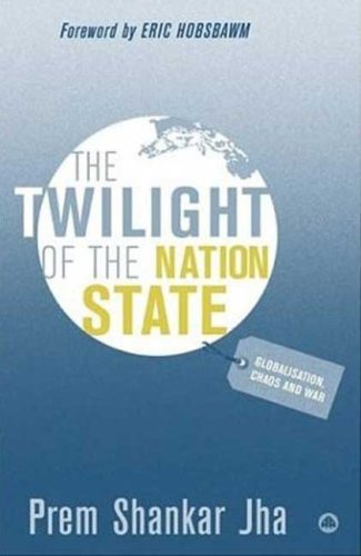 Обложка книги The Twilight of the Nation State: Globalisation, Chaos and War