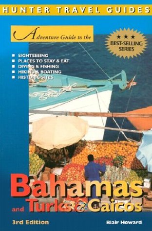 Обложка книги Title: Adventure Guide to the Bahamas, 3th Edition (Hunter Travel Guides)