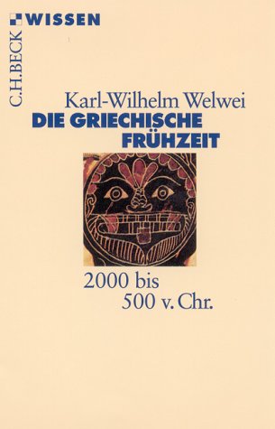Обложка книги Die griechische Frühzeit. 2000 bis 500 v. Chr. (Beck Wissen)