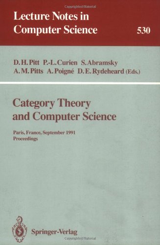 Обложка книги Category Theory and Computer Science: Paris, France, September 3-6, 1991. Proceedings (Lecture Notes in Computer Science)
