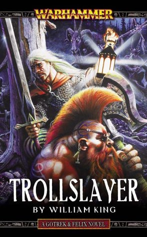 Обложка книги Trollslayer (Gotrek &amp; Felix)
