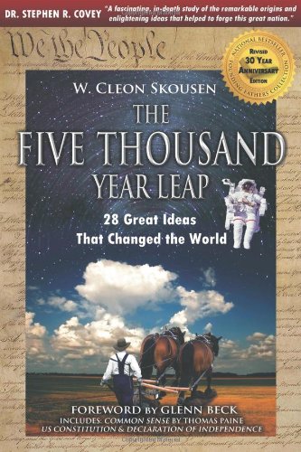 Обложка книги The Five Thousand Year Leap: 30 Year Anniversary Edition with Glenn Beck Foreword