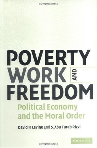 Обложка книги Poverty, Work, and Freedom: Political Economy and the Moral Order