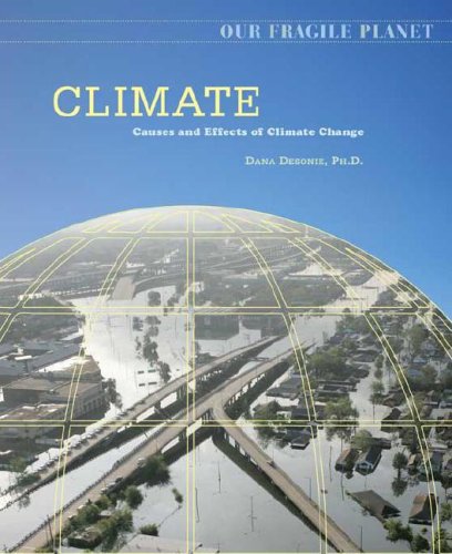 Обложка книги Climate: Causes and Effects of Climate Change (Our Fragile Planet)