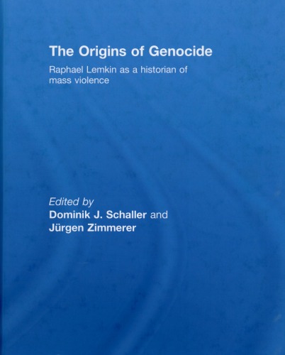 Обложка книги The Origins of Genocide: Raphael Lemkin as a historian of mass violence